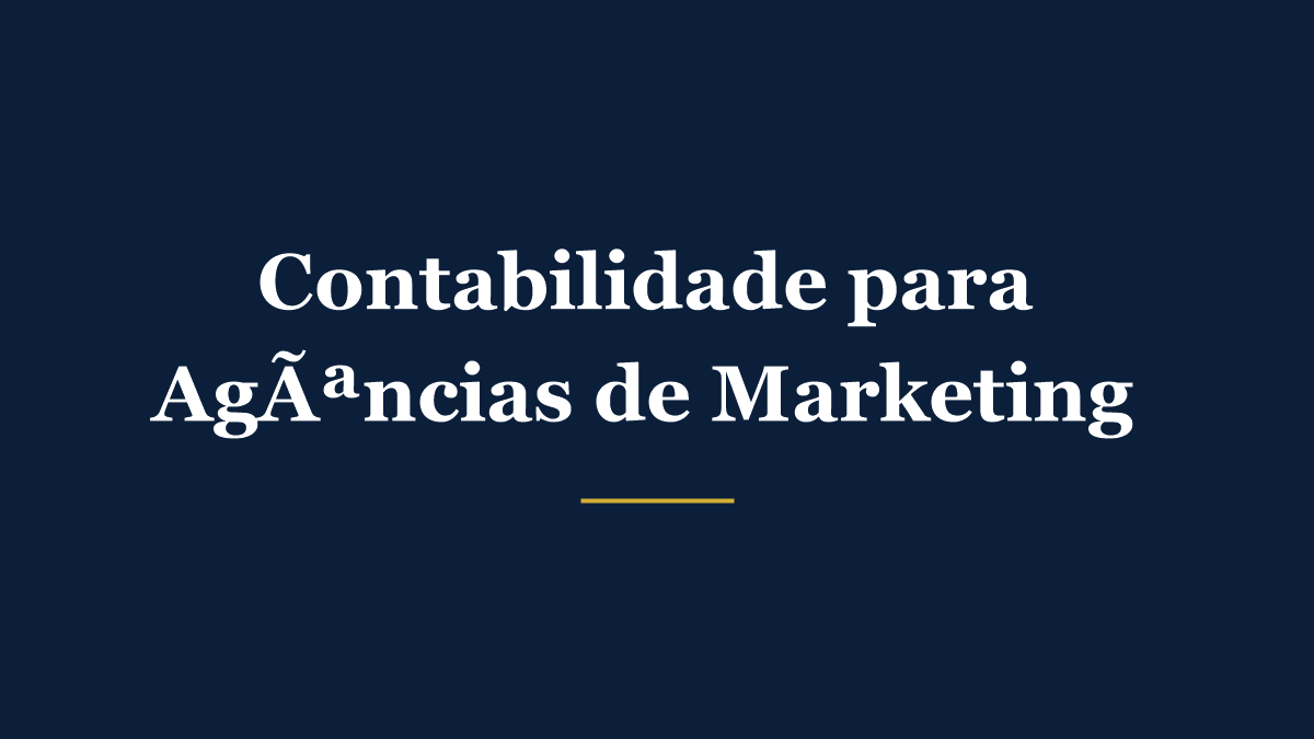 Contabilidade para agências de marketing e publicidade: ISS, Simples Nacional e split de mídia
